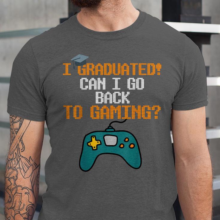 Graduation I Graduated Can I Go Back To Gaming Unisex Jersey T-Shirt