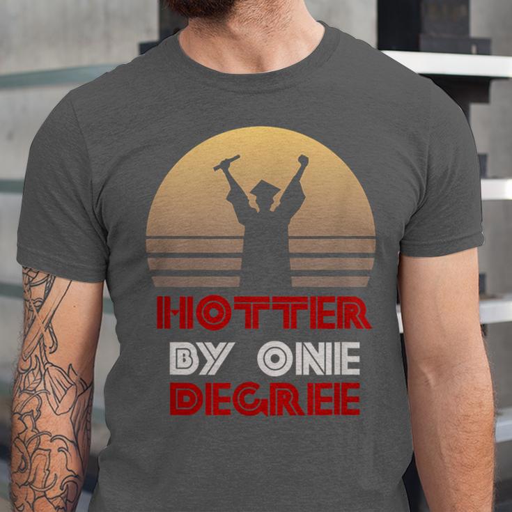 Graduation Hotter By One Degree T-Shirt Unisex Jersey T-Shirt