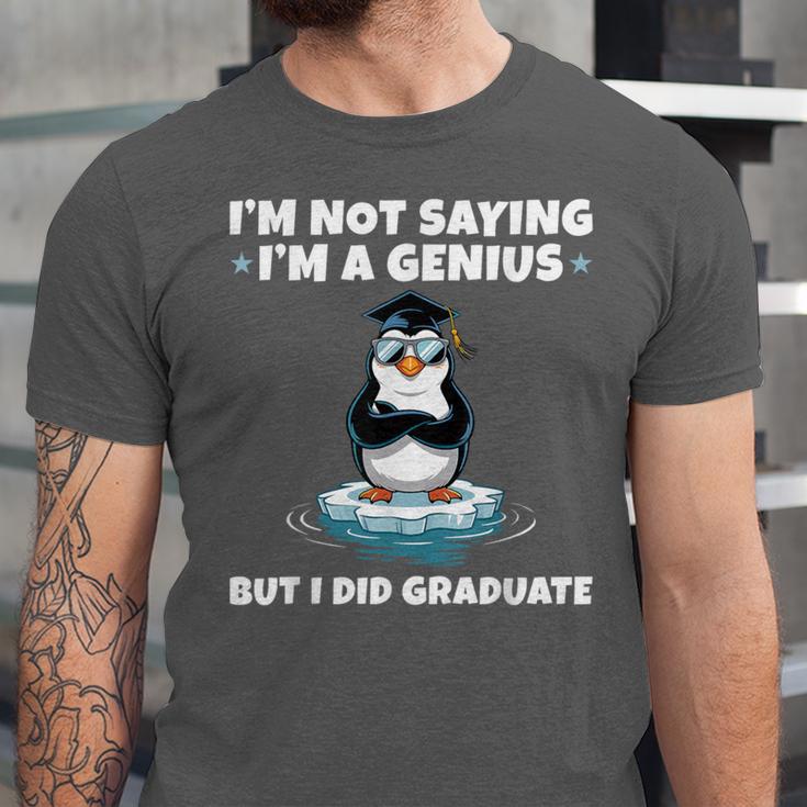 Graduation Not Saying I'm A Genius But I Did Graduate Unisex Jersey T-Shirt