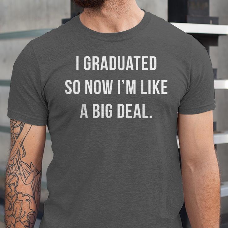 Graduation Shirt I'm A Big Deal GradShirt Unisex Jersey T-Shirt