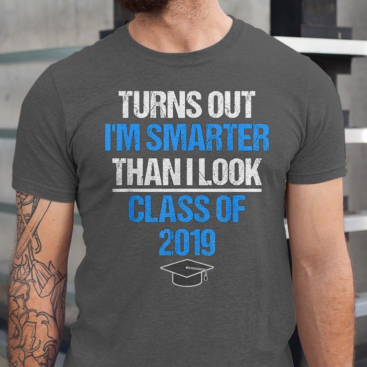 Graduation Turns Out Im Smarter Than I Look Unisex Jersey T-Shirt