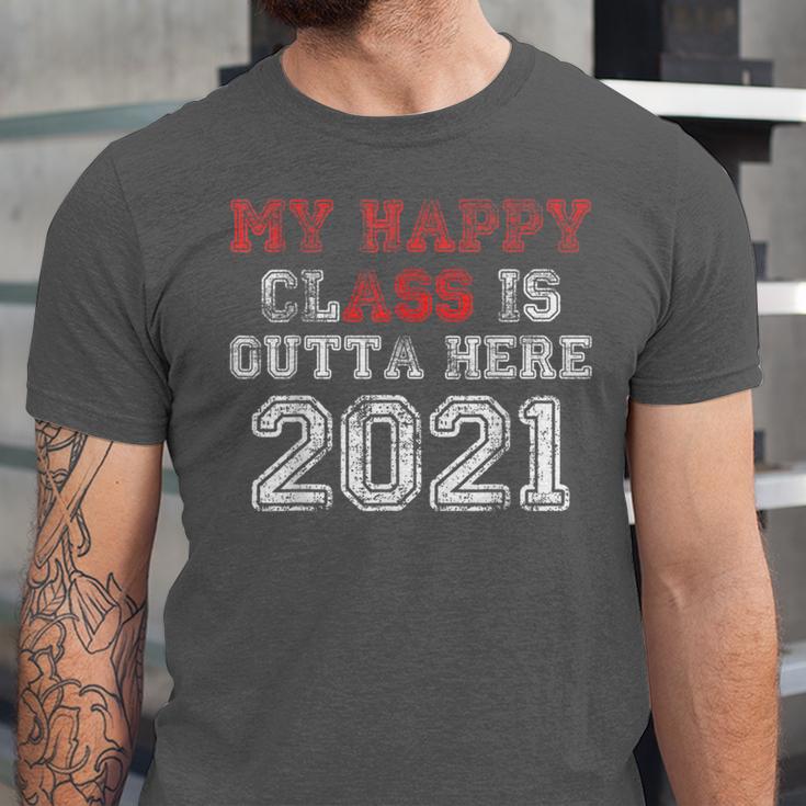 My Happy Class Is Outta Here 2021 Shirt Graduation Unisex Jersey T-Shirt