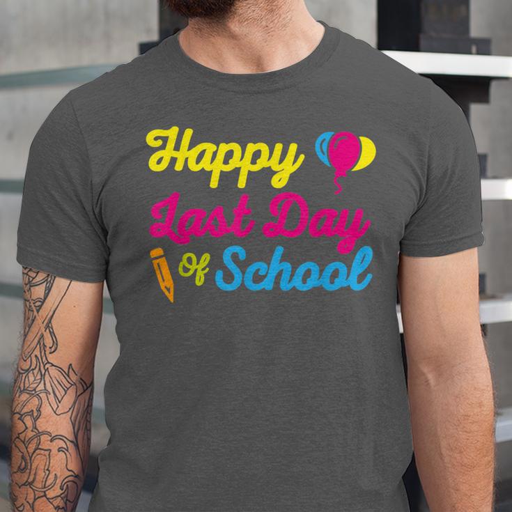 Happy Last Day Of School Graduation Teacher Students T-Shirt Unisex Jersey T-Shirt