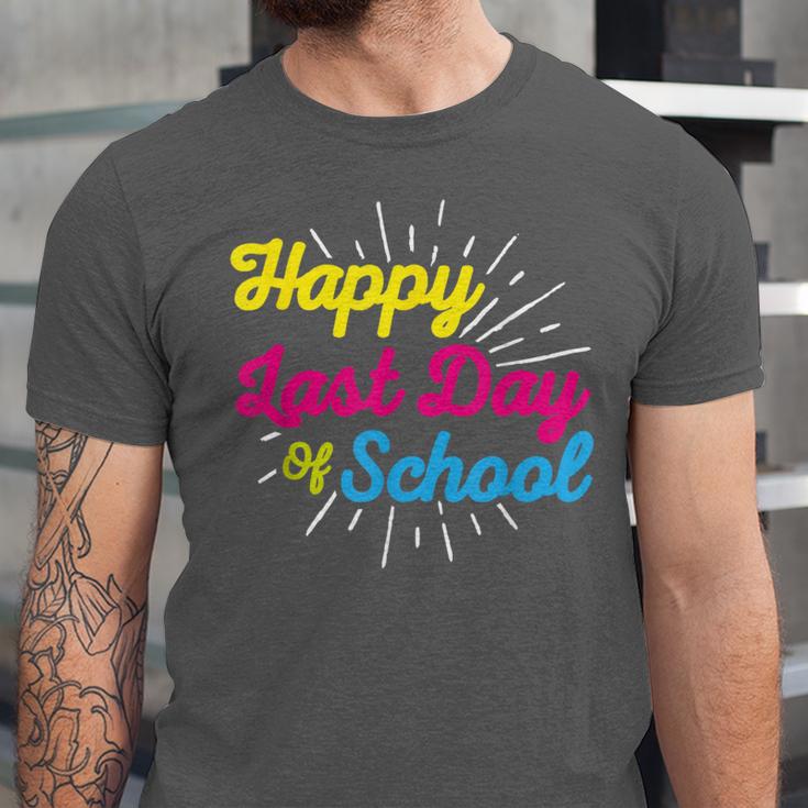 Happy Last Day Of School Graduation Teacher Students Unisex Jersey T-Shirt