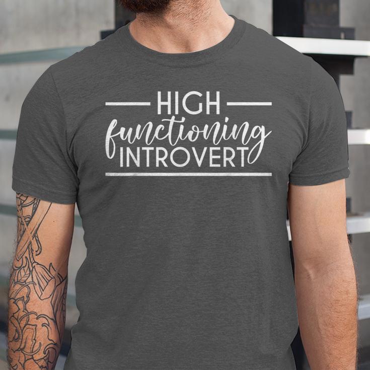 High Functioning Introvert Sarcasm Sarcastic Quote Unisex Jersey T-Shirt High Functioning Introvert Sarcasm Sarcastic Quote Unisex Jersey T-Shirt