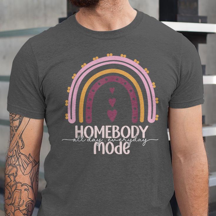 Homebody Introvert Homebody Mode Everyday Unisex Jersey T-Shirt