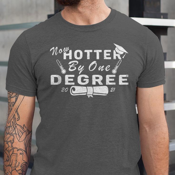 Now Hotter By One Degree 2021 College Graduation Unisex Jersey T-Shirt