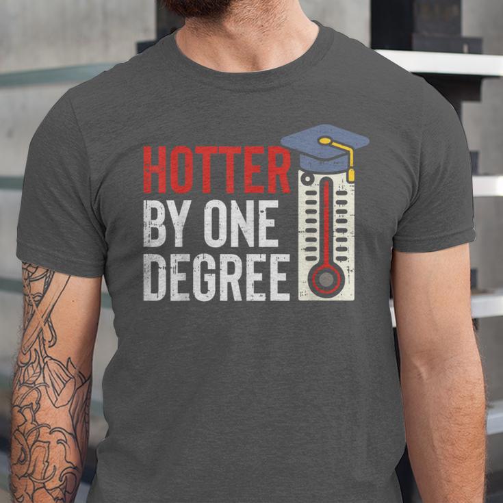 Hotter By One Degree Phd MBA College Graduation Unisex Jersey T-Shirt