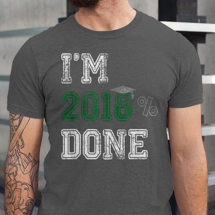 I'm 2018 Done Senior Graduation T-Shirt Class 2018 Unisex Jersey T-Shirt