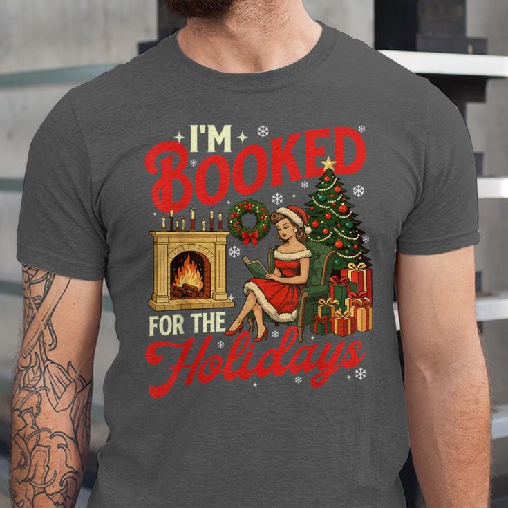I'm Booked For The Holidays Christmas Reading Bookworm Xmas Unisex Jersey T-Shirt