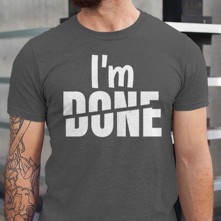 I'm Done Sarcastic Introvert Introversion Unisex Jersey T-Shirt I'm Done Sarcastic Introvert Introversion Unisex Jersey T-Shirt
