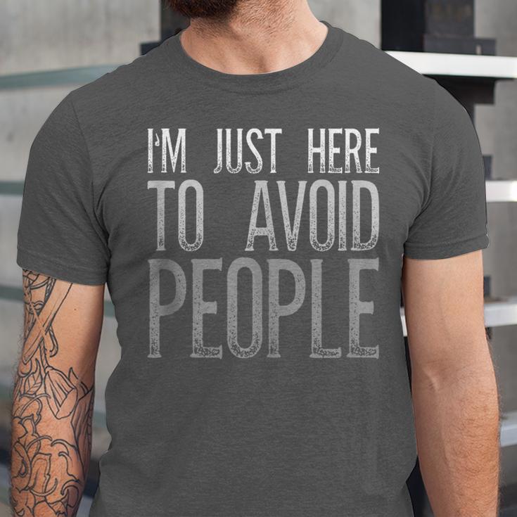 I'm Just Here To Avoid People Saying Sarcasm Introvert Unisex Jersey T-Shirt I'm Just Here To Avoid People Saying Sarcasm Introvert Unisex Jersey T-Shirt