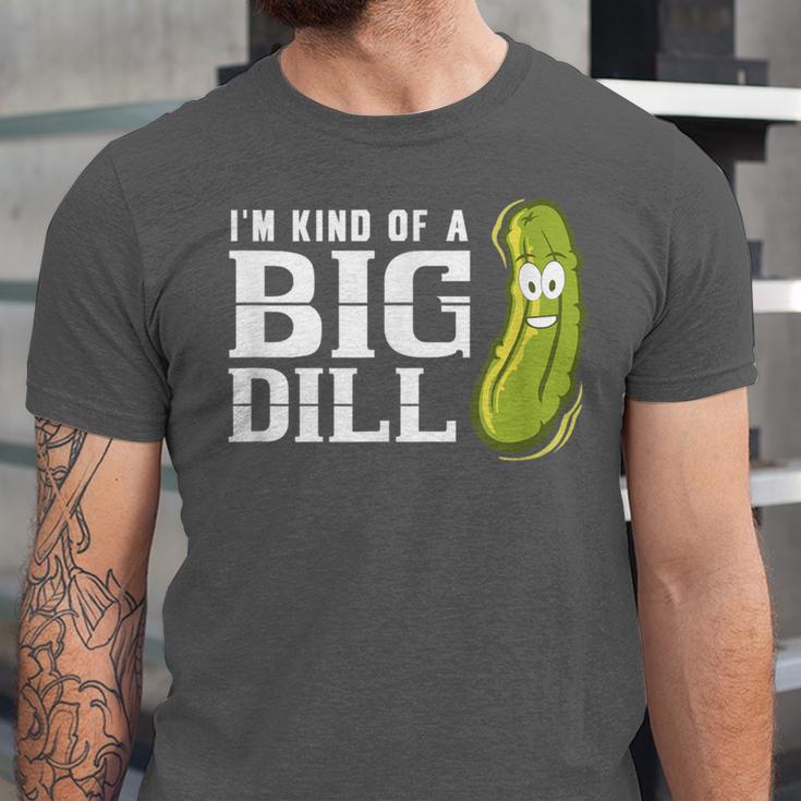 I'm Kind Of a Big Dill Graduation Shirt Unisex Jersey T-Shirt