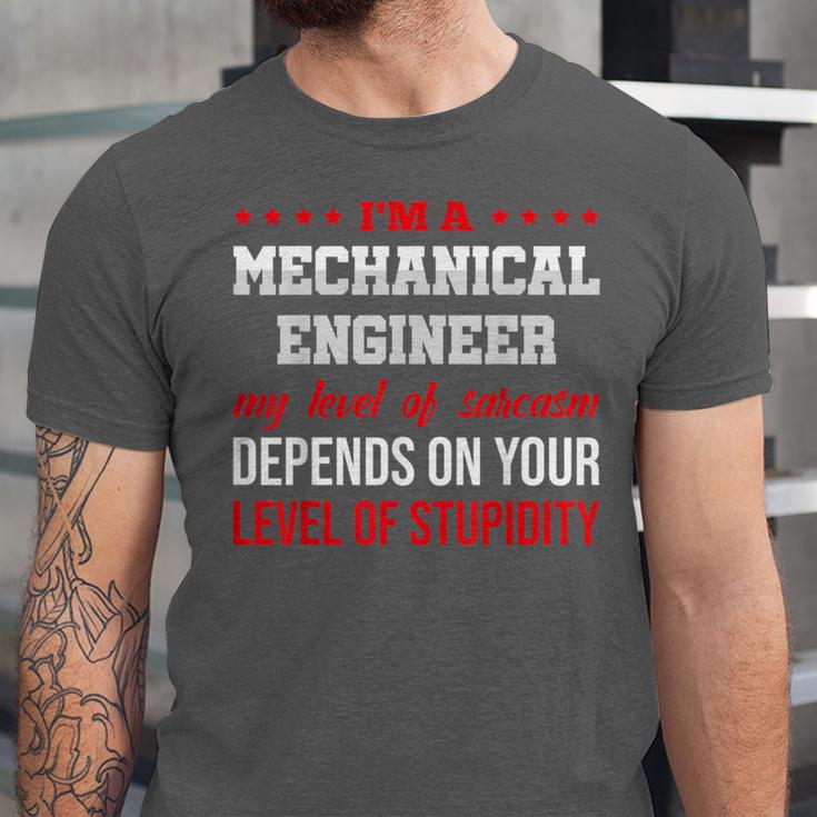 I'm A Mechanical Engineer Graduation Mechanical Engineers Unisex Jersey T-Shirt