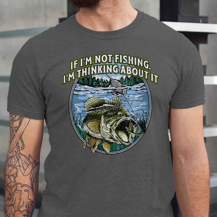 If I’m Not Fishing I’m Thinking About It Introvert Lifestyle Unisex Jersey T-Shirt If I’m Not Fishing I’m Thinking About It Introvert Lifestyle Unisex Jersey T-Shirt