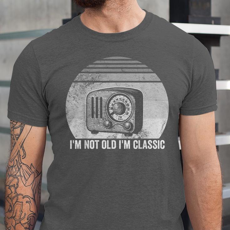I'm Not Old I'm Classic Radio Retro Nostalgia Unisex Jersey T-Shirt
