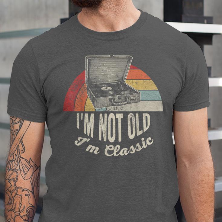 I'm Not Old I'm Classic Retro Record Nostalgia Unisex Jersey T-Shirt I'm Not Old I'm Classic Retro Record Nostalgia Unisex Jersey T-Shirt