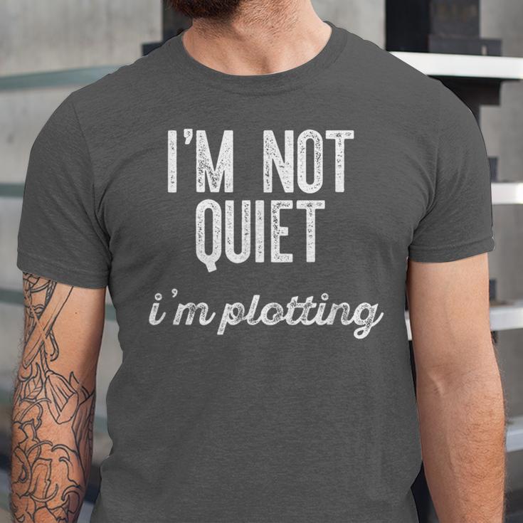 I'm NOT Quiet I'm Plotting Introvert Sarcastic Planning Meme Unisex Jersey T-Shirt I'm NOT Quiet I'm Plotting Introvert Sarcastic Planning Meme Unisex Jersey T-Shirt