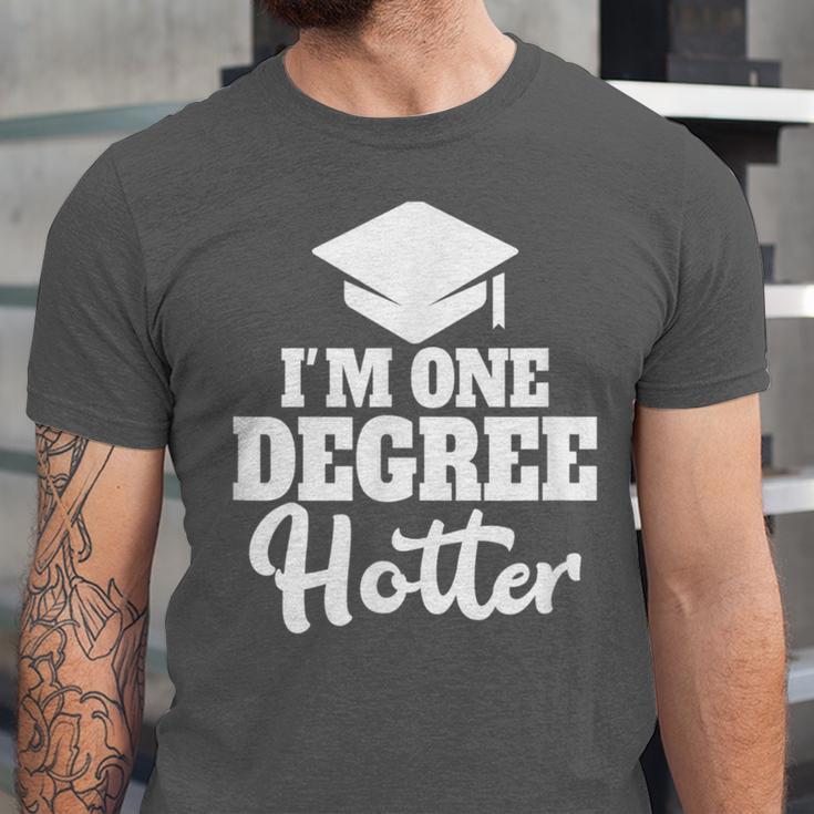 I'm One Degree Hotter Graduation Gag Seniors T-Shirt Unisex Jersey T-Shirt