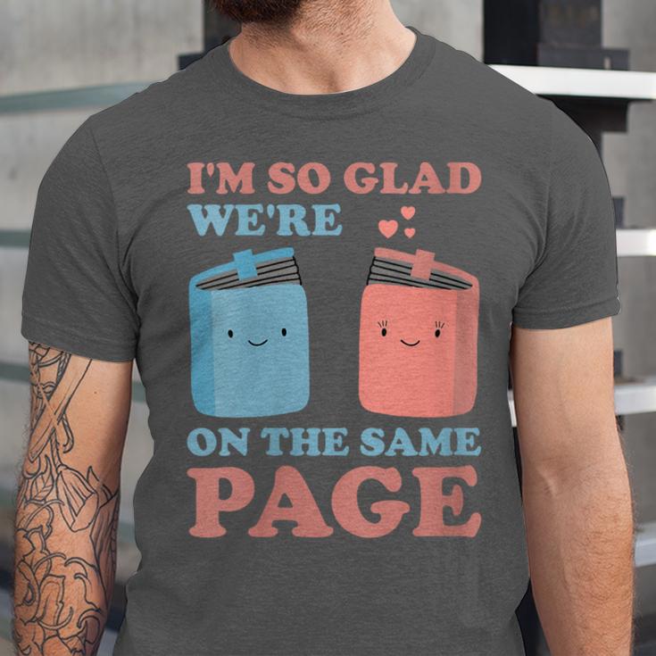 I'm So Glad We'Re On The Same Page Book Lover Writer Unisex Jersey T-Shirt I'm So Glad We'Re On The Same Page Book Lover Writer Unisex Jersey T-Shirt