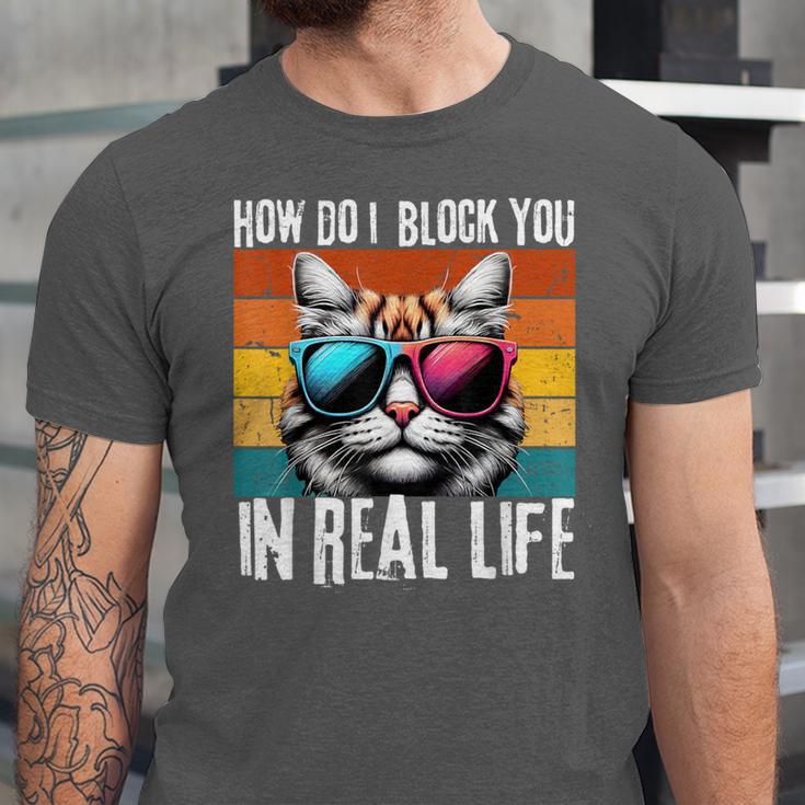 Introvert Cat How Do I Block You Retro Cat Sarcastic Men Women Girls Unisex Jersey T-Shirt