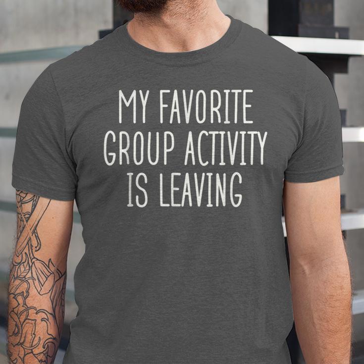 Introvert My Favorite Group Activity Is Leaving Unisex Jersey T-Shirt Introvert My Favorite Group Activity Is Leaving Unisex Jersey T-Shirt