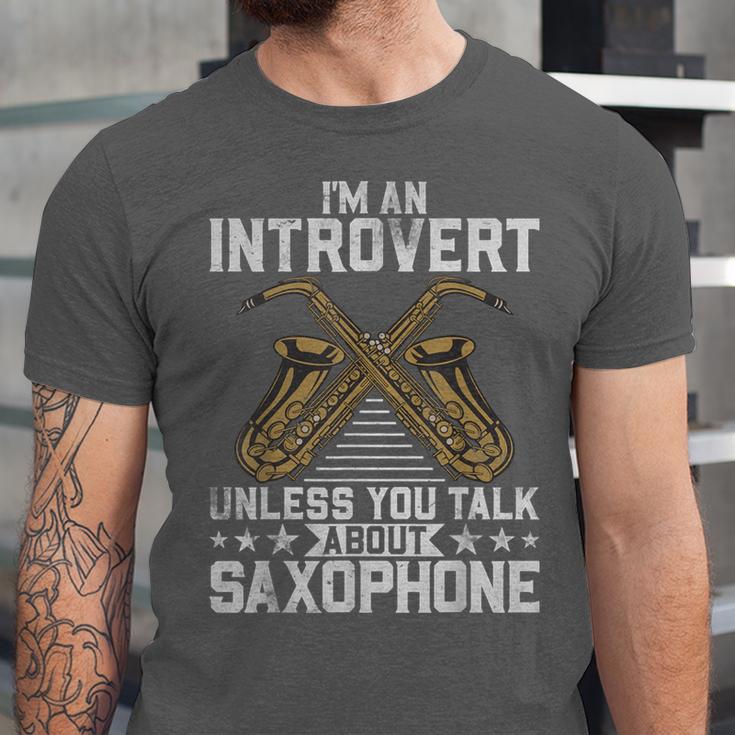Im An Introvert Unless You Talk About Saxophone Unisex Jersey T-Shirt Im An Introvert Unless You Talk About Saxophone Unisex Jersey T-Shirt
