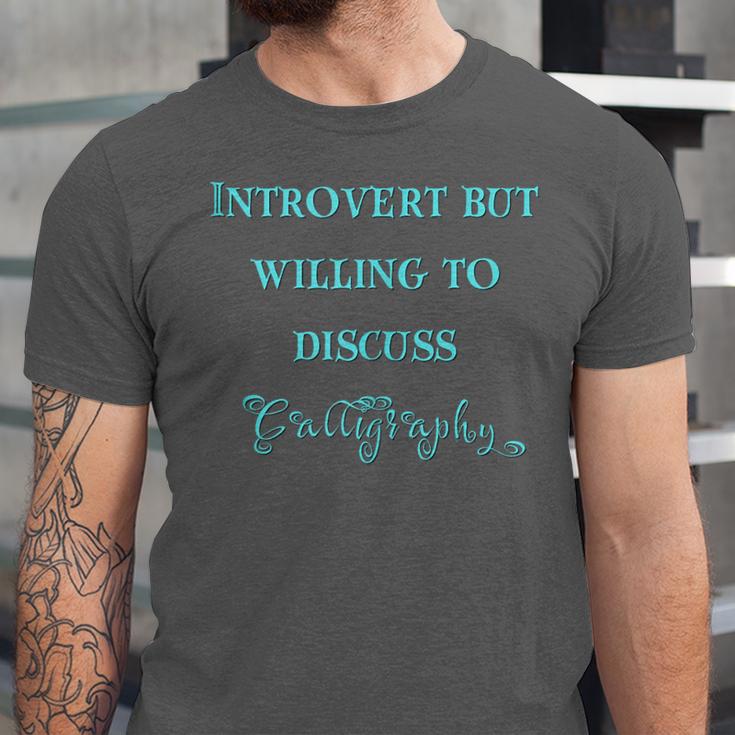 Introvert But Willing To Discuss Calligraphy Unisex Jersey T-Shirt Introvert But Willing To Discuss Calligraphy Unisex Jersey T-Shirt