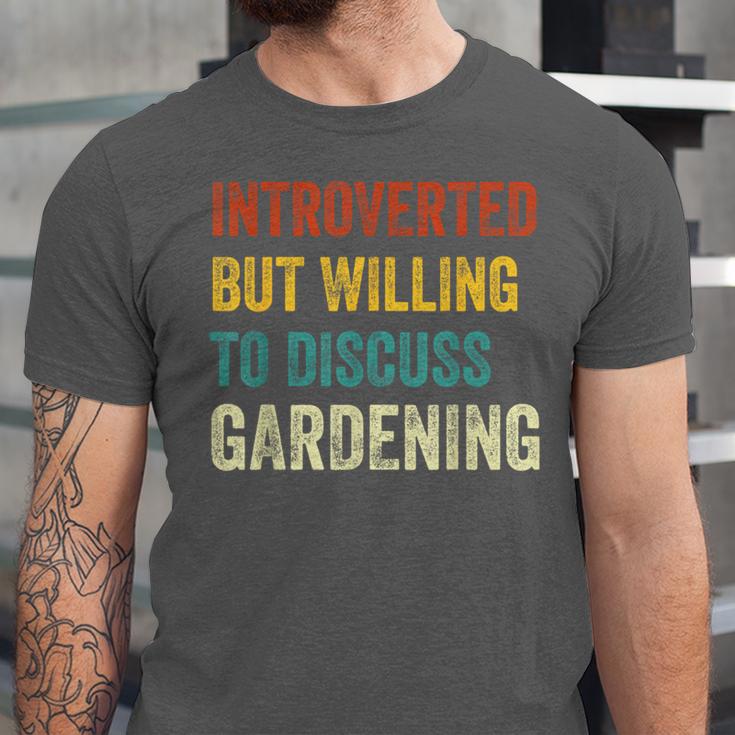 Introverted But Willing To Discuss Gardening Hobby Unisex Jersey T-Shirt