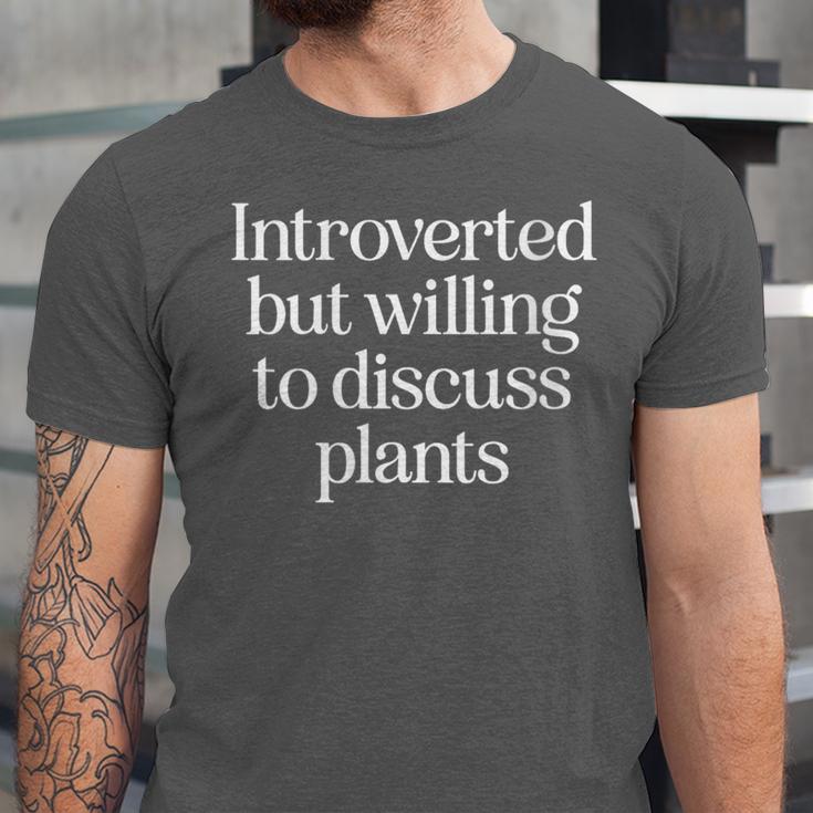 Introverted But Willing To Discuss Plants Introvert Unisex Jersey T-Shirt