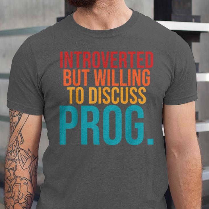 Introverted But Willing To Discuss Prog Rock Music Lover Unisex Jersey T-Shirt
