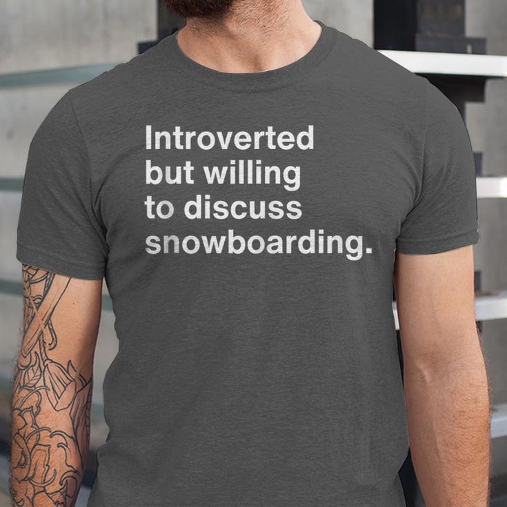 Introverted But Willing To Discuss Snowboarding Introverts Unisex Jersey T-Shirt