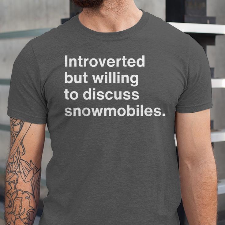 Introverted But Willing To Discuss Snowmobiles Introverts Unisex Jersey T-Shirt Introverted But Willing To Discuss Snowmobiles Introverts Unisex Jersey T-Shirt