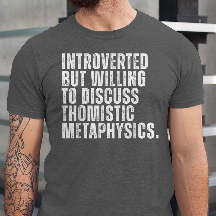 Introverted But Willing To Discuss Thomistic Metaphysics Unisex Jersey T-Shirt Introverted But Willing To Discuss Thomistic Metaphysics Unisex Jersey T-Shirt