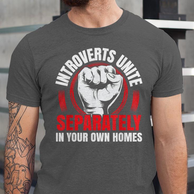 Introverts Unite Separately In Your Own Homes Saying Unisex Jersey T-Shirt Introverts Unite Separately In Your Own Homes Saying Unisex Jersey T-Shirt