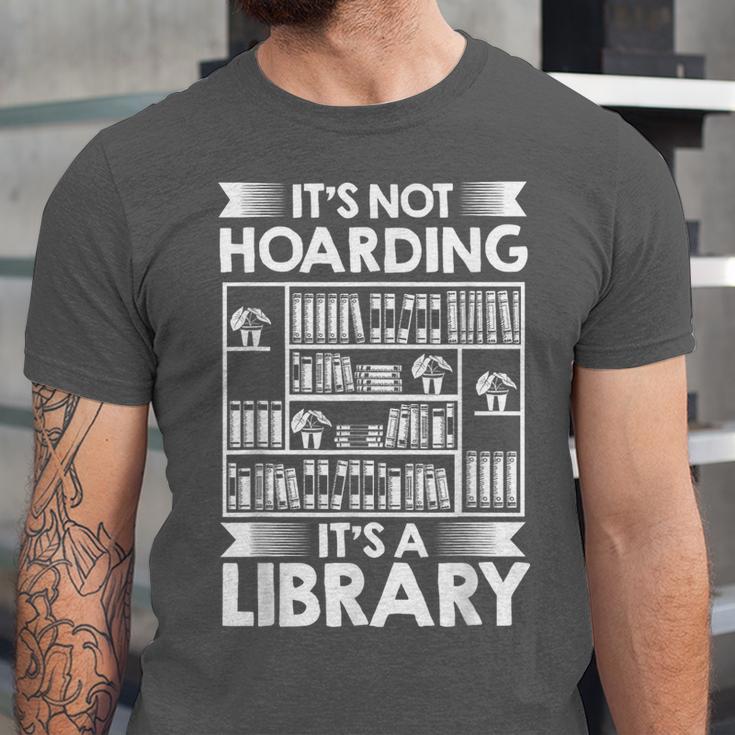 It's Not Hoarding Library Book Collecting Book Librarian Unisex Jersey T-Shirt
