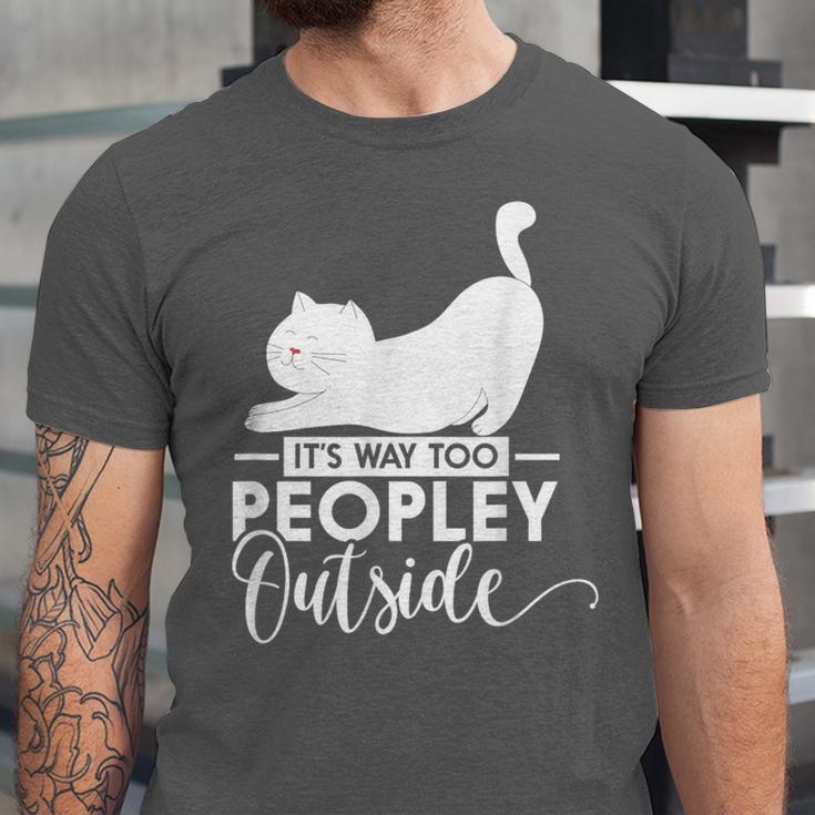 It's Way Too Peopley Outside Cute Cat Introvert Unisex Jersey T-Shirt It's Way Too Peopley Outside Cute Cat Introvert Unisex Jersey T-Shirt
