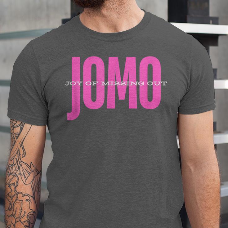 JOMO Joy Of Missing Out For The Introvert Unisex Jersey T-Shirt