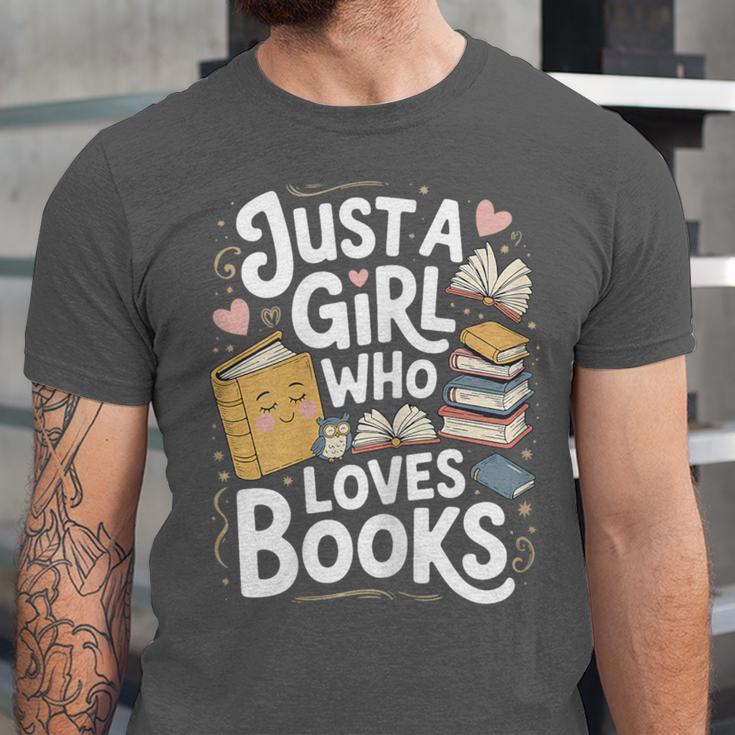 Just a Girl Who Loves Books Bookish Readers Book Lover Girls Unisex Jersey T-Shirt