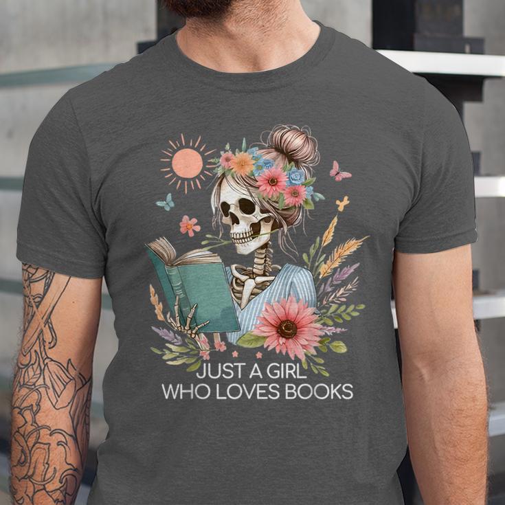 Just A Girl Who Loves Books Messy Bun Book Skeleton Bookworm Unisex Jersey T-Shirt