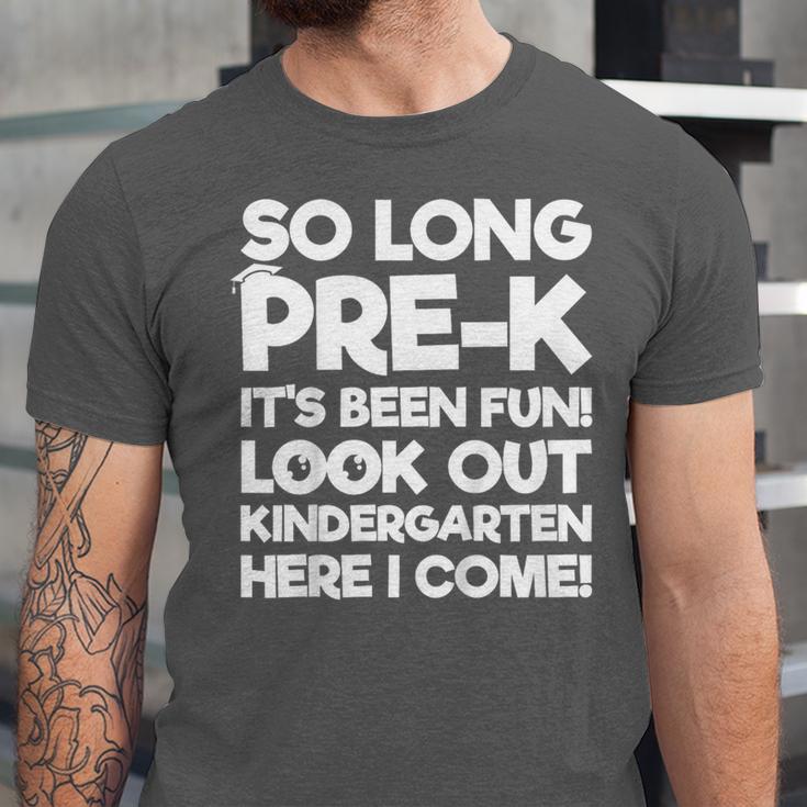 Kids Last Day Pre-K Kindergarten Here I Come Graduation Unisex Jersey T-Shirt