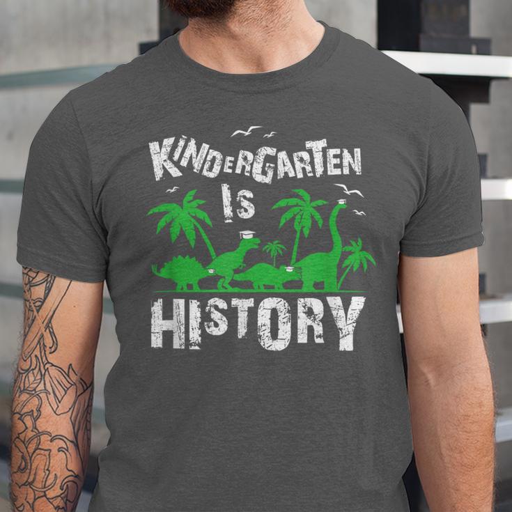 Kindergarten Is History Dinosaur Graduation Unisex Jersey T-Shirt