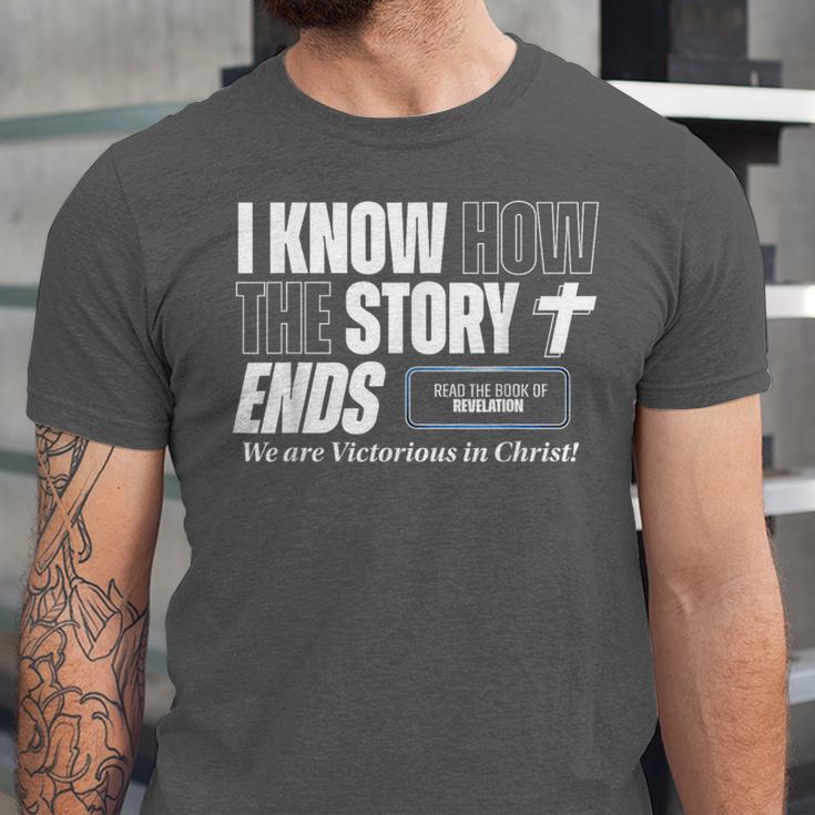 I Know How The Story Ends Book Of Revelation Jesus Is King Unisex Jersey T-Shirt I Know How The Story Ends Book Of Revelation Jesus Is King Unisex Jersey T-Shirt