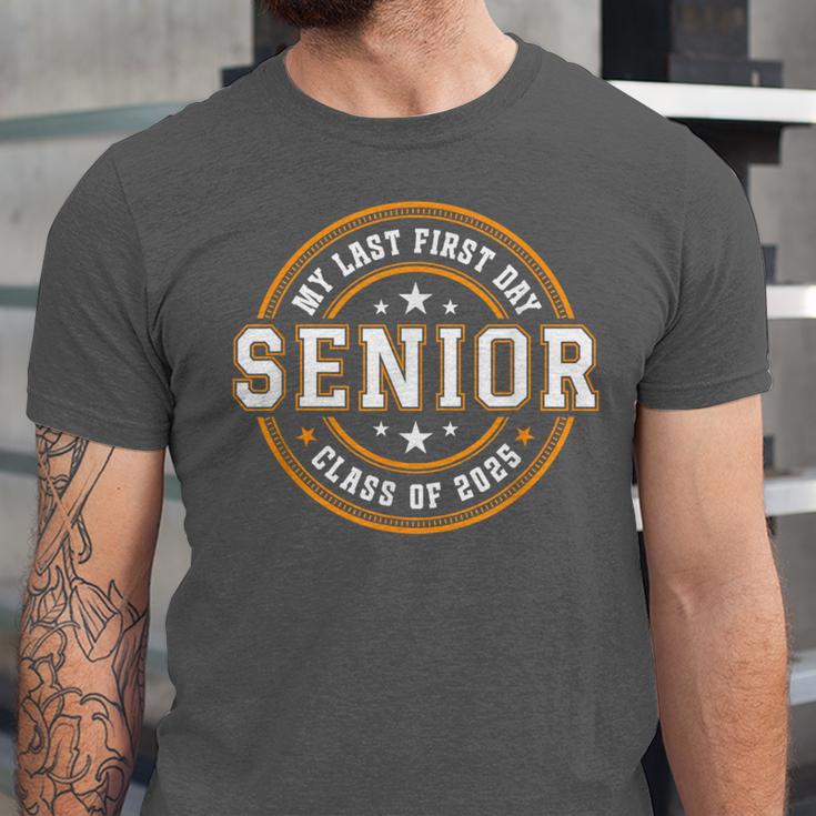 My Last First Day Senior 2025 Graduation Class Of 2025 Unisex Jersey T-Shirt