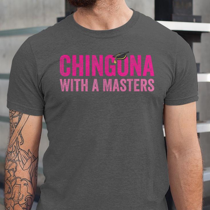 Latina Graduation Educated Latina Chingona With A Masters Unisex Jersey T-Shirt
