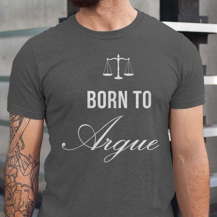 Lawyer Born To Argue Law Student Graduation Attorney Unisex Jersey T-Shirt