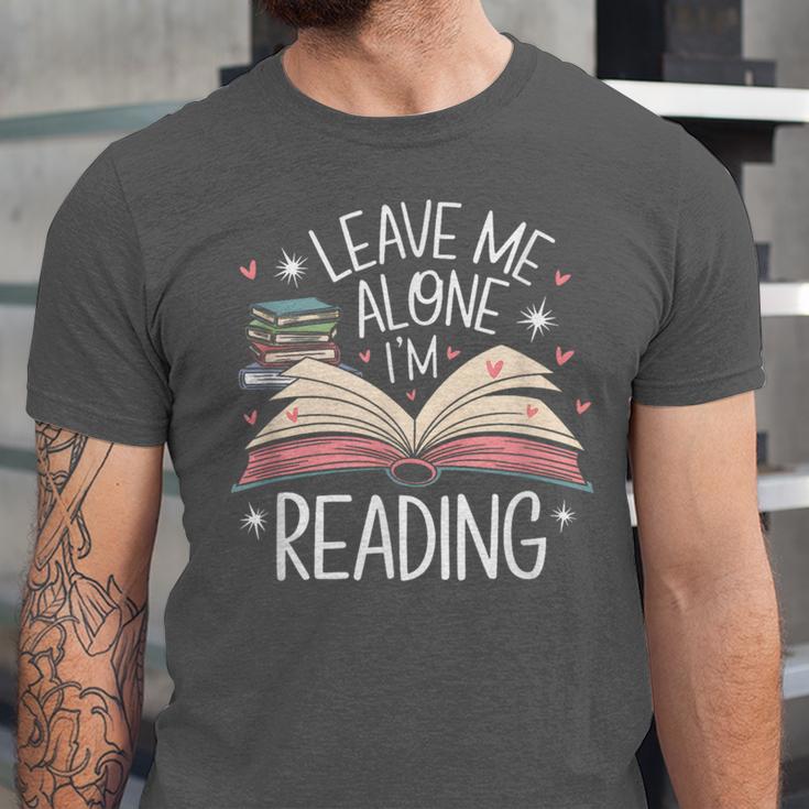 Leave Me Alone I'm Reading Book Lover Reading Lover Unisex Jersey T-Shirt