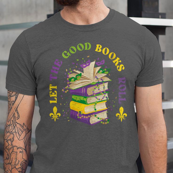 Let The Good Books Roll Mardi Gras Reading Unisex Jersey T-Shirt Let The Good Books Roll Mardi Gras Reading Unisex Jersey T-Shirt