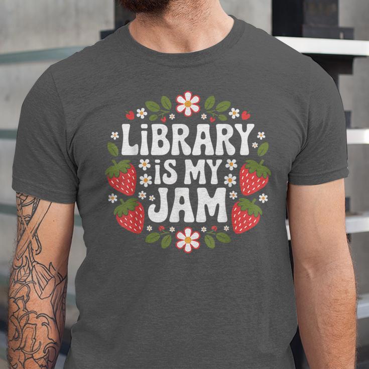 Library Is My Jam Librarian Book Lover Strawberry Unisex Jersey T-Shirt
