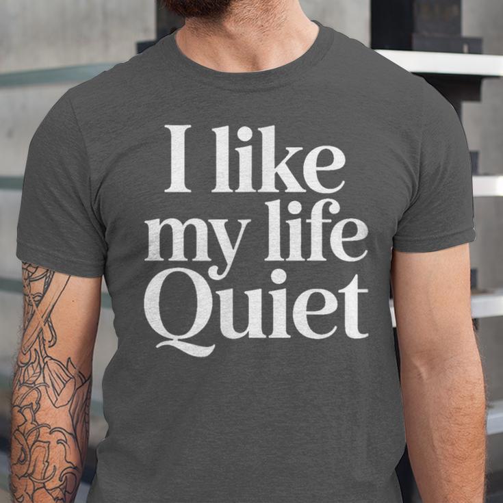 I Like My Life Quiet Introvert Minimal Quote Unisex Jersey T-Shirt I Like My Life Quiet Introvert Minimal Quote Unisex Jersey T-Shirt